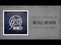 Bring Your Finest: No Call. No Show.(Featuring K.C ...