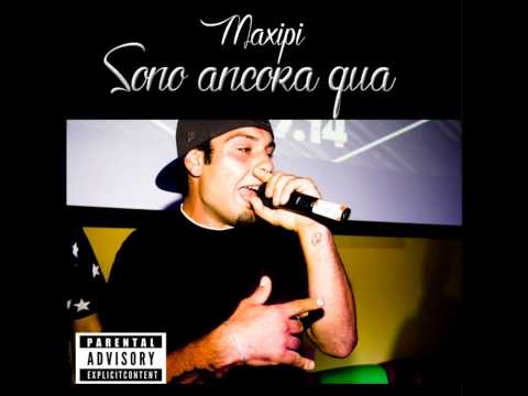 MAXIPI - SONO ANCORA QUA