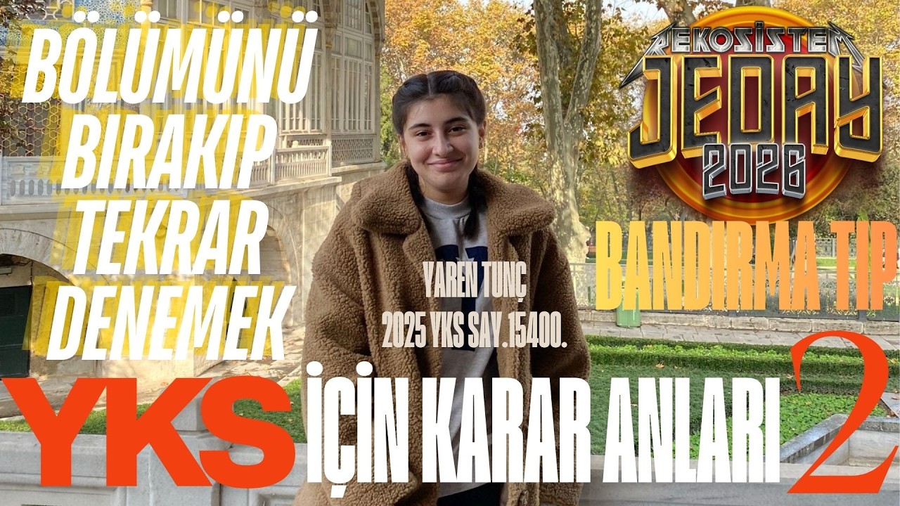 YKS İÇİN KARAR ANLARI-2 I ÜNİVERSİTEYİ BIRAKIP TIP KAZANMAK