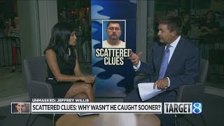 Scattered clues: Why wasn't Jeffrey Willis caught sooner?