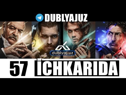 ICHKARIDA 57 QISM O'ZBEK TILIDA / ичкарида 57 кисм турк сериали узбек тилида / dublyaj uz dublyajuz
