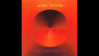 It&#39;s Only Money | Robin Trower | For Earth Below | 1975 Chrysalis LP