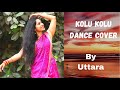 Kolu Kolu Dance cover by Uttara| Saipallavi| VirataParvam| Raagamayuralu