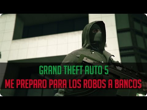 Me Preparo para los Robos a Bancos | Gta Online