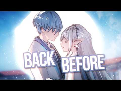 Nightcore - Back Before (Lyrics)