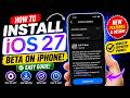 How To Install IOS 27 Beta On IPhone Easy Step By Step Guide In Hindi