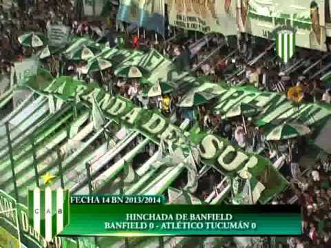 "HINCHADA DE BANFIELD BANFIELD 0 ATLÃ‰TICO TUCUMÃN 0 FECHA 14 TORNEO BN 2013 2014" Barra: La Banda del Sur &bull; Club: Banfield