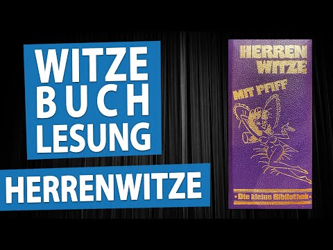 LUSTIGE HERRENWITZE • Lesung aus einem Witzebuch, Teil 4