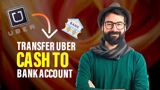 How To Transfer Uber Cash To Bank Account (Full Guide)