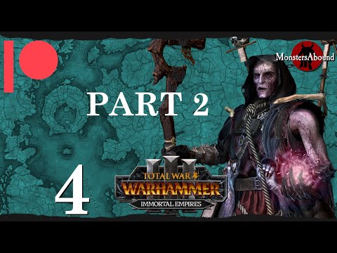 Total War: Warhammer 3 Immortal Empires - Caravan of Blue Roses, Helman Ghorst #4 - PART 2