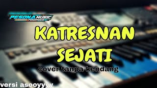 Download lagu KATRESNAN SEJATI || COVER TANPA KENDANG || KOPLO JANDHUT ASOYY mp3 Download lagu KATRESNAN SEJATI || COVER TANPA KENDANG || KOPLO JANDHUT ASOYY mp3