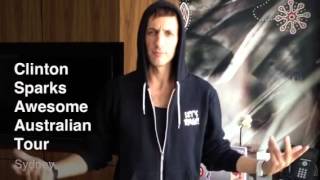 Clinton Sparks Watch You Australian Tour