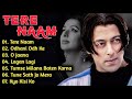 Tere Naam Movie All Songs Tere Naam Audio Juke Box Salman Khan Bhumika Chowla Song
