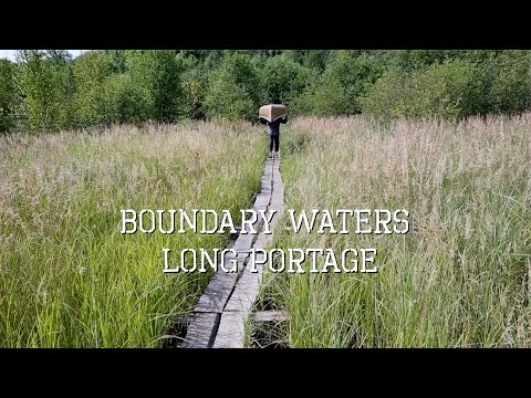 Boundary Waters Episode 5 - The Long Portage
