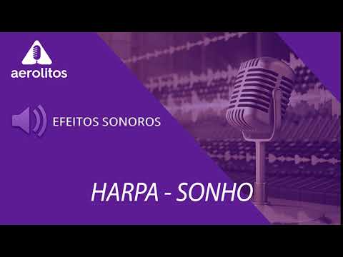 Efeitos Sonoros - Harpa (Sonho / Flashback)