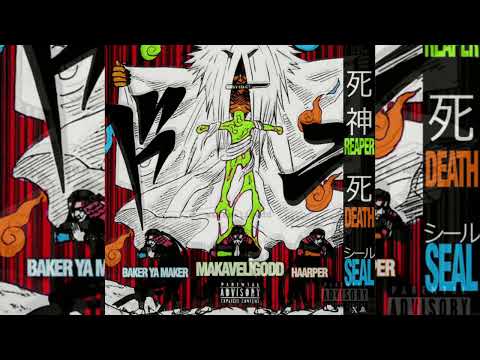 Makaveligodd x Haarper x Baker Ya Maker - Reaper Death Seal