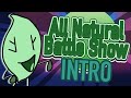 All Natural Battle Show - Official Intro