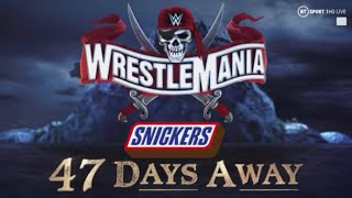 WWE Official Wrestlemania 37 Countdown - 47 Days A