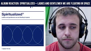ALBUM REACTION: Ladies and Gentlemen We Are Floating in Space — Spiritualized