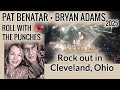 Roll with the Punches 🥊 in Cleveland, Ohio • Pat Benatar and Bryan Adams 2025
