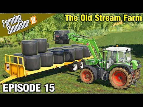 USING THE SILAGE BALE GRAB Farming Simulator 19 Timelapse - The Old Stream Farm FS19 Episode 15
