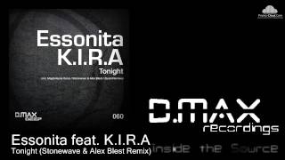 Essonita feat. K.I.R.A - Tonight (Stonewave & Alex Blest Remix)