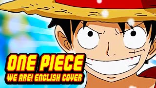 We Are! - One Piece (English Version), One Piece