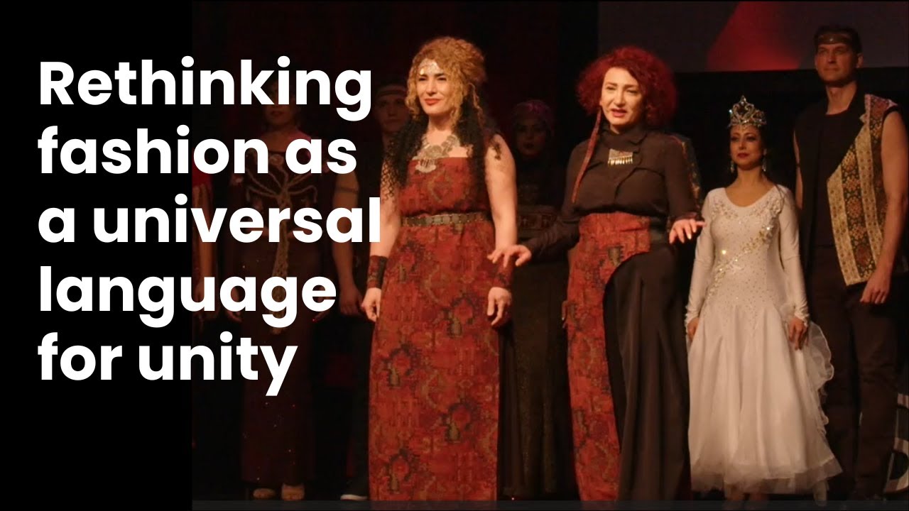 Rethinking fashion as a universal language for unity | Liana & Sona Sargisjanyan | TEDxOshawa