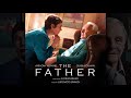 The Father Soundtrack By Ludovico Einaudi 2021