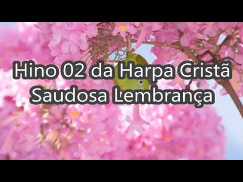Hymn 02 of the Christian Harp - Nostalgia (Longing for Remembrance)