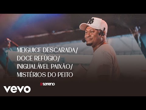 Meiguice Descarada / Doce Refúgio / Inigualável Paixão / Mistérios do Peito (Ao Vivo)