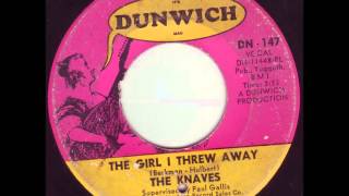 The Knaves - The Girl I Threw Away