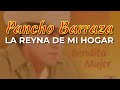 Pancho Barraza - La Reyna de Mi Hogar (Audio Oficial)