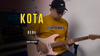 Download lagu DERE - Kota (Udara Mana Kini Yang Kau Hirup) || Band Version by Reza Zulfikar mp3
