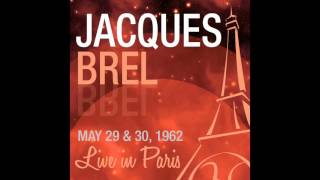 Jacques Brel - Bruxelles (Live May 30,1962)