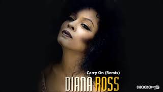 Diana Ross (Do álbum "Every Day Is A New Day" - 1999) - Carry On (Remix)