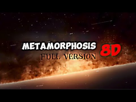 Metamorphosis x Space🪐🪐| Full Version