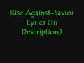 Rise Against-Savior Lyrics (In Description) 