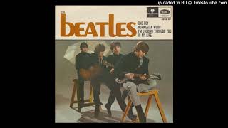 The Beatles - Bad Boy
