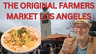 THE ORIGINAL FARMERS MARKET LOS ANGELES