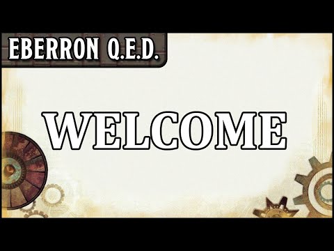 Eberron QED Intro