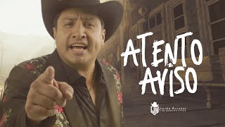 Julión Álvarez y su Norteño Banda - Atento Aviso (Video Lyric)