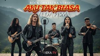 Download lagu AKU TAK BIASA – ALDA RISMA | DUET POWER FULL ROCK ORKESTRA | DEKA TV mp3
