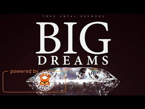 Buck1 - Big Dreams Riddim [Gal Gwaan Bad] Novemeber 2017