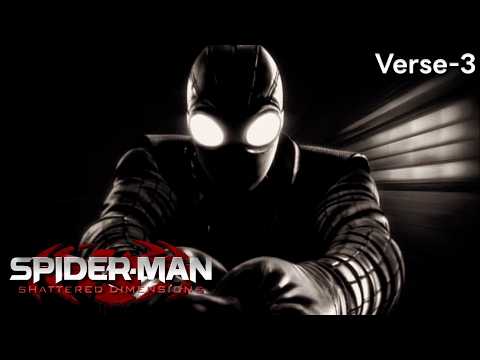 พ่อคนหัวแข็ง | Spider-Man Shattered Dimension [ Verse 3 ]