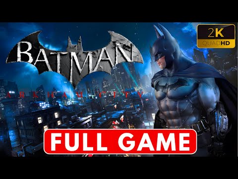 Batman: Arkham City - Gameplay Walkthrough - FULL GAME - (No Commentary)