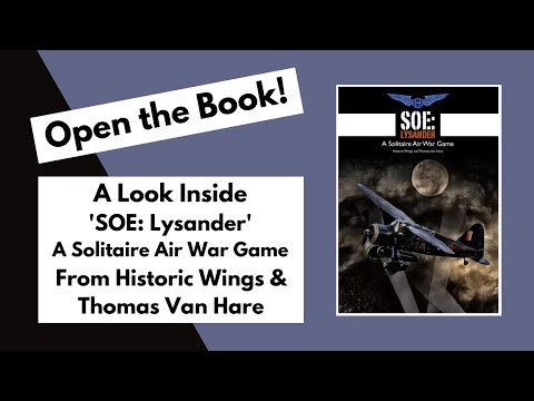 Open the Book! Historic Wings' 'SOE: Lysander' Look Through and Overview, from Rough Swordsman
