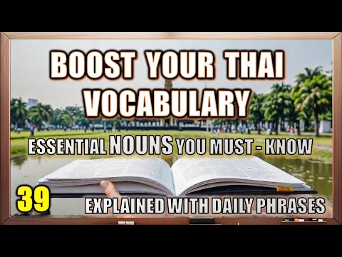 Master Thai Vocabulary: 30 Essential Nouns with 60 Daily Phrases" #learnthai #thailanguage