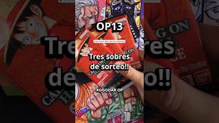 OP13 - SOBRES DE SORTEO!! #onepiecetcg #hitcollection #onepiece