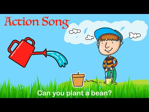 , title : 'Action Song: Can You Plant A Bean? (Music and Movement Activity)'